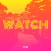 a1 gq - Watch (Explicit)
