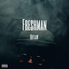 Outlaw - Freshman (Explicit)