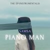SAMSA - PIANO MAN
