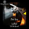 Phat-Kay La'Phat - Off The Record (Original Mix)