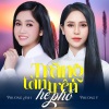 Phương Ý、Phương Anh - Liên Khúc Tàu Đêm Năm Cũ - Nửa Đêm Ngoài Phố