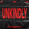 4Rule、Whispers、RAEJMQ - Unkindly (feat. Raejmq)(Radio Edit)