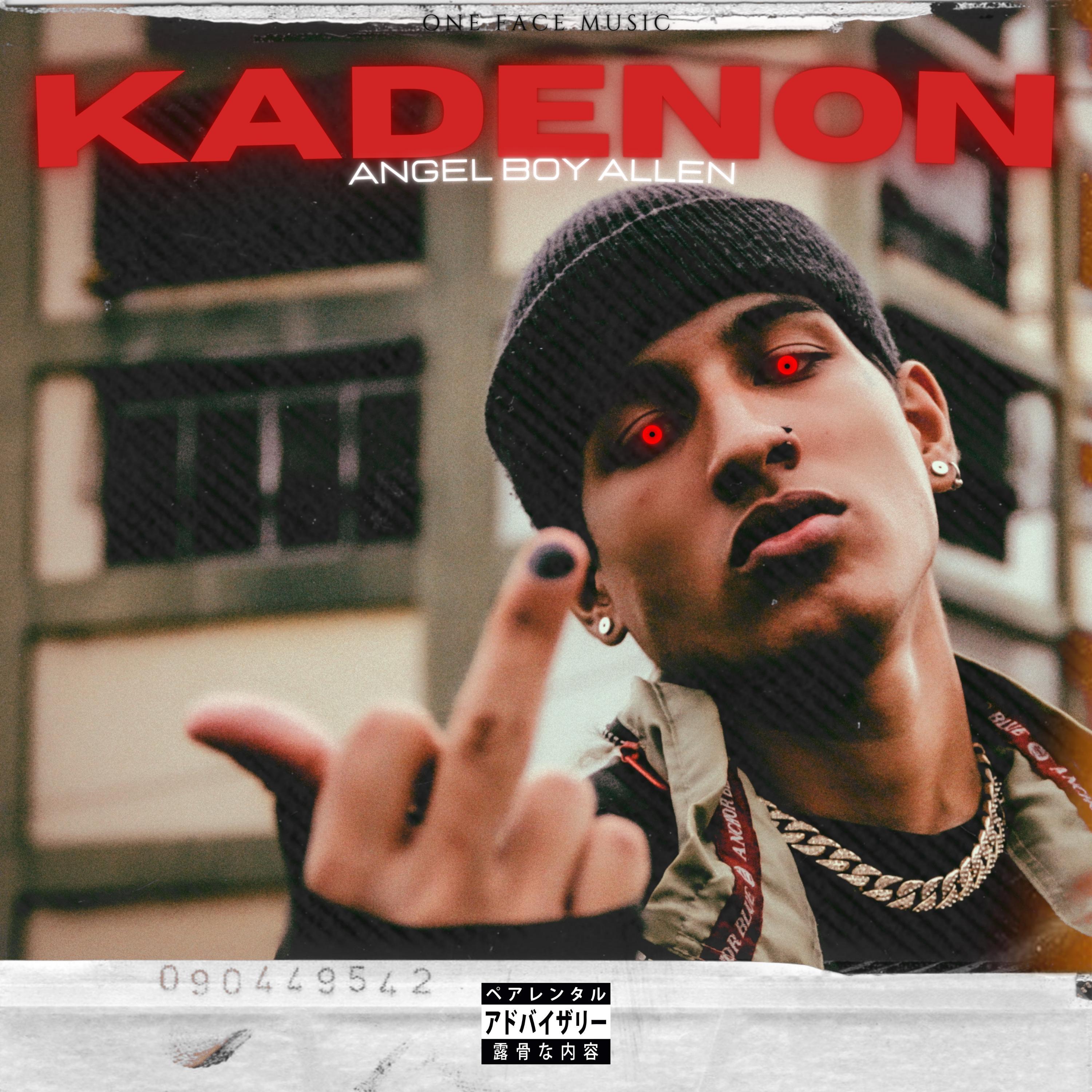 Onefacemusic、Angel Boy Allen - Kadenon (Explicit)
