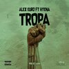 Alex Euro、Hyena - TROPA (Explicit)