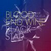 Blood End Wine、Akjela - Black Star (feat. Akjela)