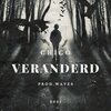 Chico - Veranderd (Explicit)