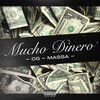 OG - Mucho Dinero (Explicit)
