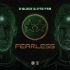 D-Block & S-te-Fan - Fearless