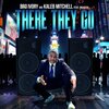 Bro Ivory、Kaleb Mitchell、Jon Keith - There They Go (feat. Jon Keith & Kaleb Mitchell)