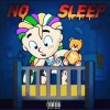 Legitz、Omar Campa《No Sleep (Explicit)》[MP3/LRC]