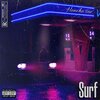 Young Sav - Surf (Explicit)