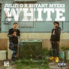 Juliito、Bryant Myers - White (Explicit)
