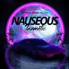 Valious、Tazmetic、Benoit - Nauseous (feat. Valious & Benoit)(Explicit)