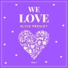 Elvis Presley - True Love (Original Mix)