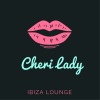 Ibiza Lounge《Cheri Lady》[MP3/LRC]