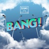 Sini、Sista Prod、BANTITO - BANG! (Explicit)