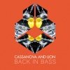 Cassanova、Lion - Back In Bass (Original Mix)