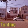 Tontine - Heaven Is Right Out There (Explicit)