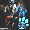 SlimFaneto、GT《Blue's Clues (Explicit)》[MP3/LRC]