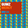 Gumz - Mercy (Deeper Mix)