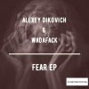 Alexey Dikovich - Fear