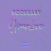 Shing Ken、Forecast - Your Love (feat. Forecast)(Explicit)