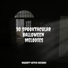 Spooky Sounds For Halloween、The Haunted House of Horror Sound Effects、Halloween Tricksters - In an Eerie Forest