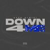 Yung Gemini - Down 4 Me (Explicit)