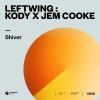 Leftwing : Kody、Jem Cooke《Shiver》[MP3/LRC]