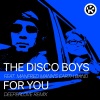 The Disco Boys、manfred mann's earth band - For You (Deeperlove Remix)