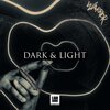 Jammz - Dark & Light (Explicit)