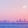 Delta Juliette 331、Bryan the Mensah - Rooftops