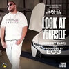 Ralo Stylez - Look at Yourself (Nobody Else)(Explicit)