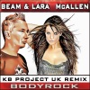 Lara Mcallen、Beam - Bodyrock (Kb Project UK Remix Edit)