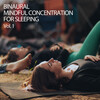 Binaural Beats MT、Binaural Shapers、Ocean Waves for Sleep - Memory Booster