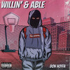 Don Hoffa - WILLIN’ & ABLE (Explicit)