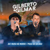 Gilberto E Gilmar - Ave Maria no Morro