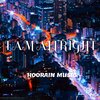 WrizzWizz、Hoorain Music - I AM ALLRIGHT (feat. WRIZZWIZZ)