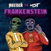 MoStack、MIST - Frankenstein (Explicit)