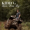 Kidd G《Down Home Boy》[MP3/LRC]