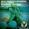 micky modelle、DJ Koonos、Zhana、Charlie Bosh - Runaway Anthem (Charlie Bosh Radio Edit)