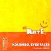 kolombo、Eyes Faces - We Hate It (Original Mix)
