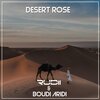 Rudii、Boudi Aridi - Desert Rose (feat. Boudi Aridi)