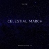 Type - Celestial March