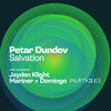 Petar Dundov、Mariner + Domingo - Salvation (Mariner + Domingo Remix)