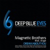 Magnetic Brothers、Ange - Dream About You (Aaron Static Remix)