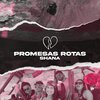ShaNa - Promesas rotas