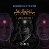 Ghost Stories、D-Block & S-te-Fan - Ghost Stories (JDX Remix)