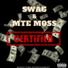 MTE Moss、Swag - Certified (Explicit)