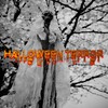Halloween Sounds、Scary Halloween Songs、Scary Sounds - The Night of Halloween